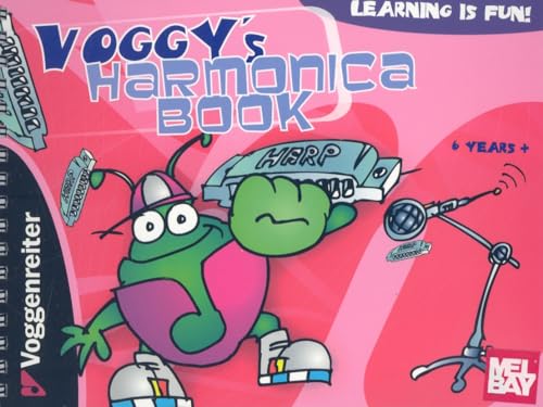 Voggy's Harmonica Book: The easy way to learn Harmonica for children (6 years and up) von Voggenreiter