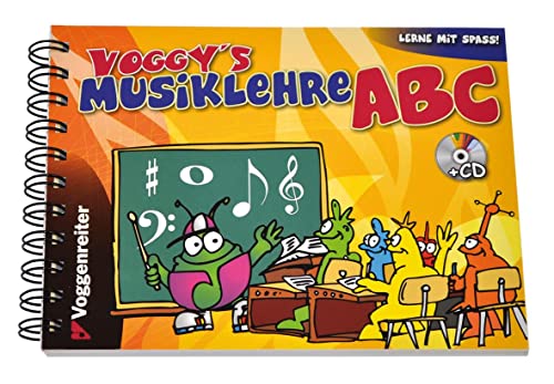 Voggy’s Musiklehre-ABC: Noten und Instrumente kinderleicht erklärt