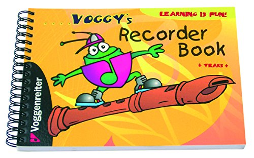 Voggy's Recorder Book: Recorder school for children (6 years and up) von Voggenreiter