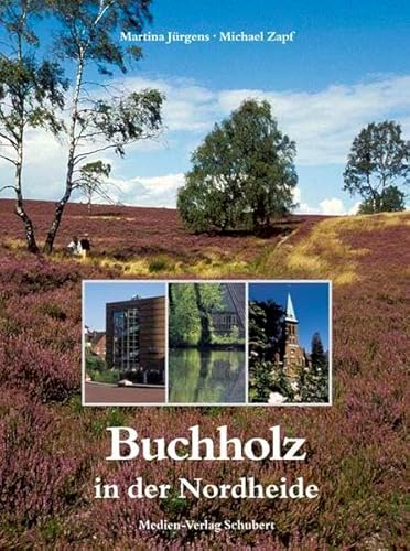 Buchholz in der Nordheide von Medien-Verlag Schubert