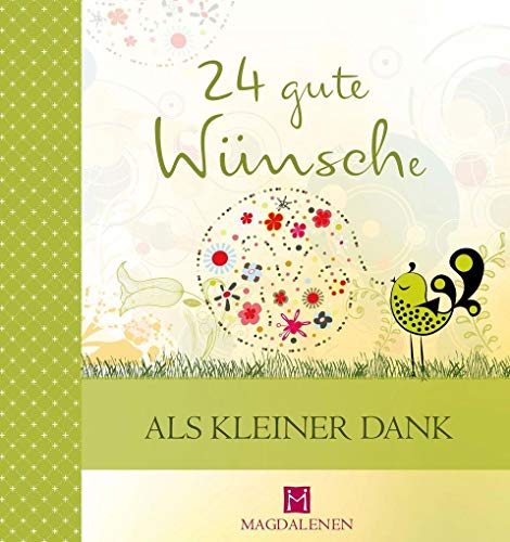 24 gute Wünsche: Als kleiner Dank von Magdalenen-Verlag GmbH