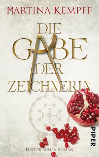 Die Gabe der Zeichnerin: Historischer Roman