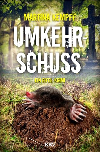 Umkehrschuss: Ein Eifel-Krimi (Katja Klein) von KBV Verlags-und Medienges