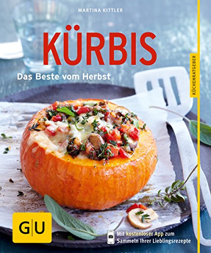 Kürbis: Das Beste vom Herbst Kürbis: Das Beste vom Herbst