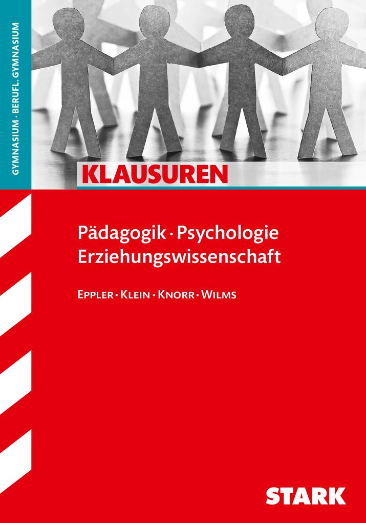 Klausuren Gymnasium - Pädagogik / Psychologie Oberstufe von Stark Verlag GmbH
