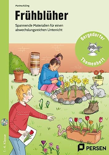Frühblüher: Spannende Materialien für einen abwechslungsreichen Unterricht (1. bis 4. Klasse) (Bergedorfer Themenhefte - Grundschule)