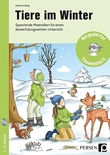 Tiere im Winter: Spannende Materialien für einen abwechslungsreichen Unterricht (1. bis 4. Klasse) (Bergedorfer Themenhefte - Grundschule) von Persen Verlag i.d. AAP