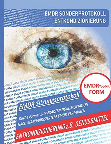 EMDR Toolkit FORM: ENDKONDITIONIERUNG (z.B. Genußmittel) von Independently published