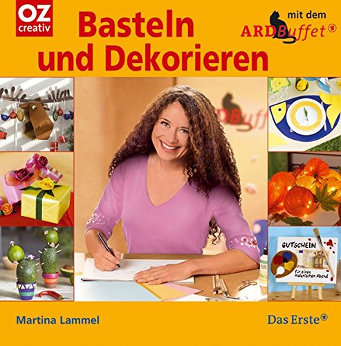 Basteln und Dekorieren: Mit dem ARD Buffet von OZ creativ