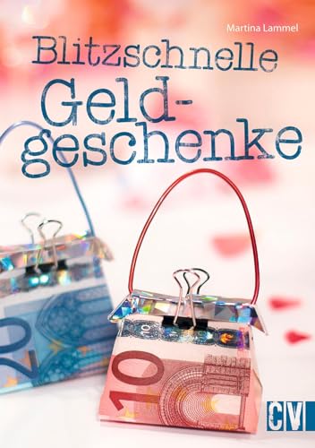 Blitzschnelle Geldgeschenke von Christophorus Verlag