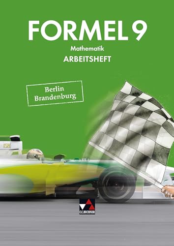 Formel – Berlin/Brandenburg / Formel Berlin/Brandenburg AH 9: Mathematik für integrierte Sekundarschulen und Oberschulen (Formel – Berlin/Brandenburg: ... integrierte Sekundarschulen und Oberschulen)