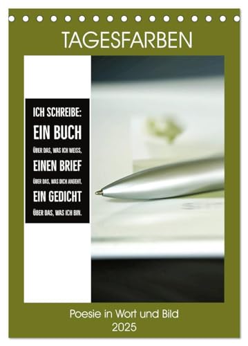 Tagesfarben - Poesie in Wort und Bild (Tischkalender 2025 DIN A5 hoch), CALVENDO Monatskalender von CALVENDO