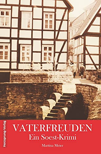 Vaterfreuden - Ein Soest-Krimi von Herzsprung-Verlag GbR