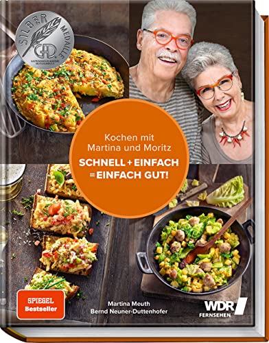 Kochen mit Martina und Moritz – Schnell + einfach = einfach gut!: Unsere persönlichen Lieblingsrezepte - Zeit sparen, lecker essen, stressfrei kochen in nur 15 bis 30 Minuten. Perfekte Alltagsküche Kochen mit Martina und Moritz – Schnell + einfach = einfach gut!: Unsere persönlichen Lieblingsrezepte - Zeit sparen, lecker essen, stressfrei kochen in nur 15 bis 30 Minuten. Perfekte Alltagsküche