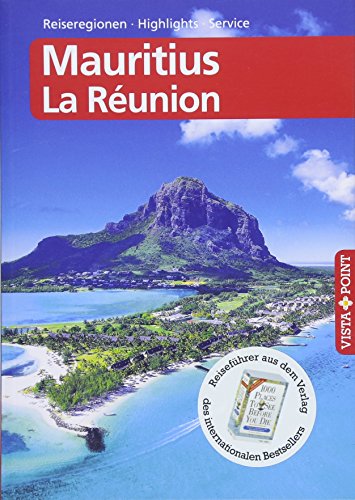 Mauritius & La Réunion - VISTA POINT Reiseführer A bis Z (Reisen A bis Z)