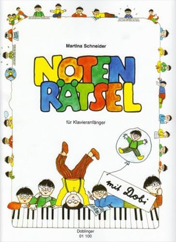 NOTENRÄTSEL für Klavieranfänger: Mit Dobi. 44 Rätsel und Aufgaben für junge Klavieranfänger - teils farbig, teils zum Ausmalen/DO 01100 von Doblinger Musikverlag