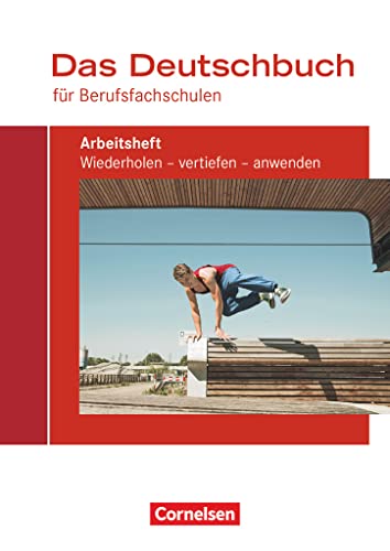 Das Deutschbuch für Berufsfachschulen - Allgemeine Ausgabe: Arbeitsheft mit Lösungen