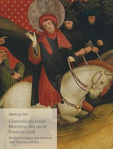 Glanzstücke eines Meisters, der nicht Francke hieß: Beobachtungen zur Malerei des Thomas-Altars von ConferencePoint