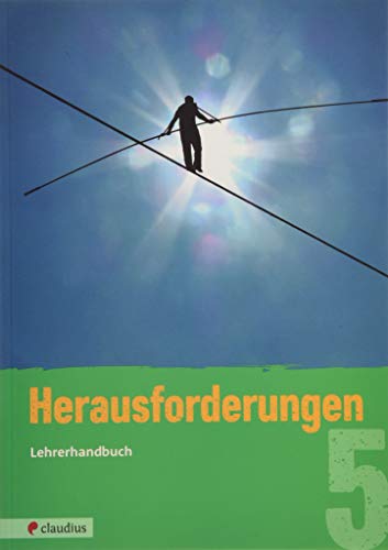 Herausforderungen 5 Lehrerhandbuch: Ev. Religion Realschule Bayern