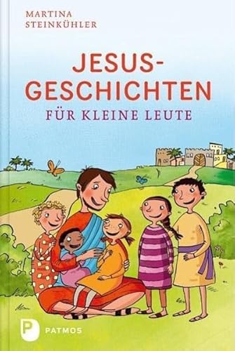 Jesusgeschichten für kleine Leute von Patmos-Verlag