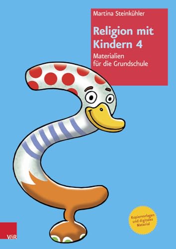 Religion mit Kindern 4: Materialien für die Grundschule von Vandenhoeck and Ruprecht