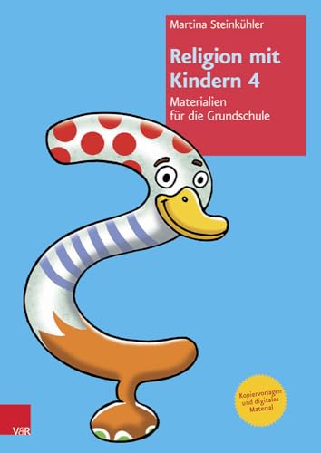 Religion mit Kindern 4: Materialien für die Grundschule