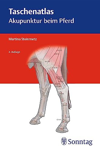 Taschenatlas Akupunktur beim Pferd
