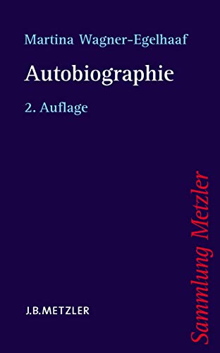 Autobiographie (Sammlung Metzler)