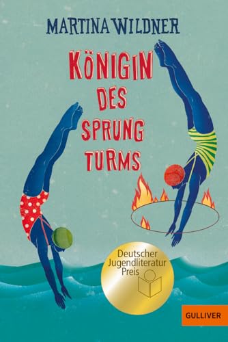 Königin des Sprungturms: Roman von Beltz