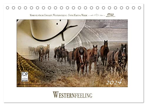 Western-Feeling (Tischkalender 2024 DIN A5 quer), CALVENDO Monatskalender