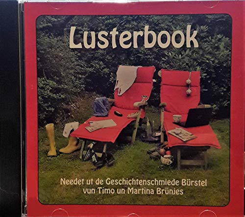 Lusterbook: Needet ut de Geschichtenschmiede Bürstel: Needet ut de Geschichtenschmiede Bürstei, Lesung von Isensee Florian GmbH