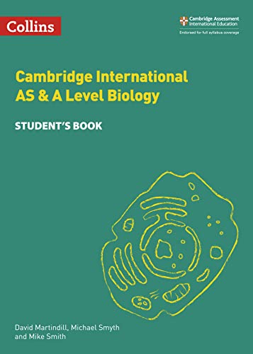 Cambridge International AS & A Level Biology Student's Book (Collins Cambridge International AS & A Level)