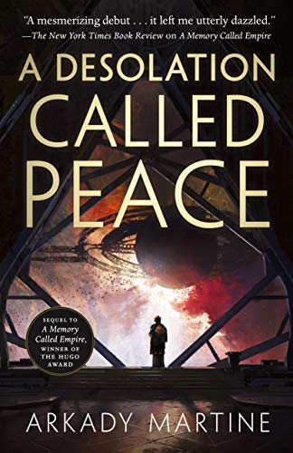 A Desolation Called Peace (Teixcalaan)