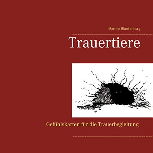 Trauertiere von Books on Demand GmbH