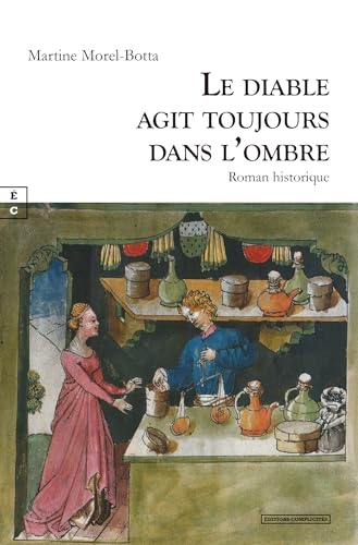 Le diable agit toujours dans l’ombre Le diable agit toujours dans l’ombre von COMPLICITÉS