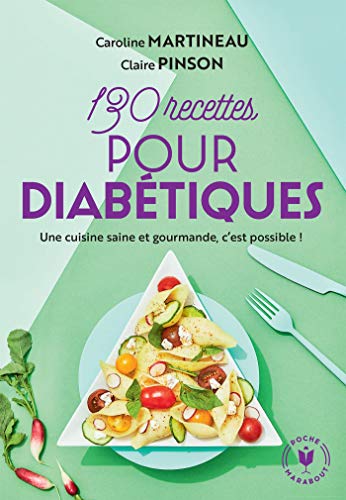 130 recettes pour diabétiques von MARABOUT