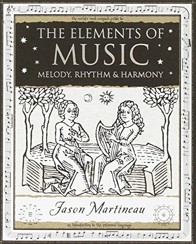 The Elements of Music: Melody, Rhythm and Harmony von imusti