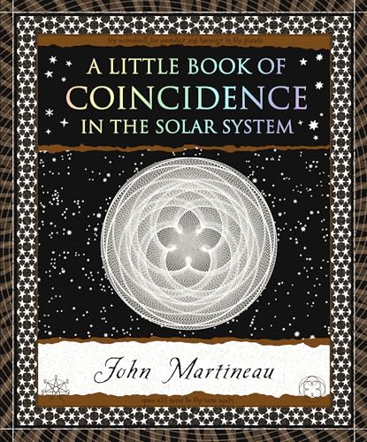 A Little Book of Coincidence: In the Solar System (Wooden Books U.S. Paperback Editions)