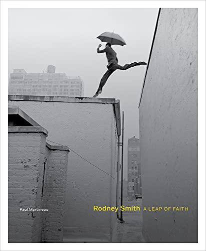 Rodney Smith: A Leap of Faith