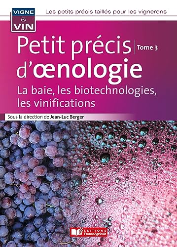 Petit précis vigne et vin Tome 3 vini: Tome 3 Vini von FRANCE AGRICOLE