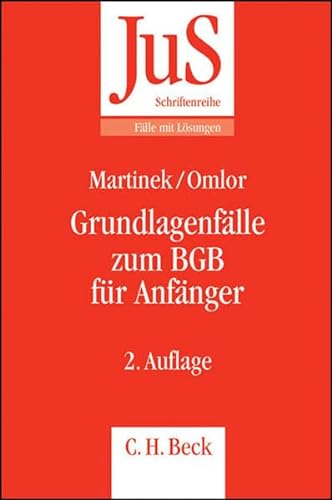 Grundlagenfälle zum BGB für Anfänger: Die Wilhelm-Busch-Fälle - 18 Fälle mit Lösungen zum Bürgerlichen Vermögensrecht (JuS-Schriftenreihe/Fälle mit Lösungen)
