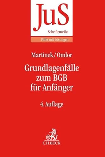 Grundlagenfälle zum BGB für Anfänger: Die Wilhelm-Busch-Fälle (JuS-Schriftenreihe/Fälle mit Lösungen) Grundlagenfälle zum BGB für Anfänger: Die Wilhelm-Busch-Fälle (JuS-Schriftenreihe/Fälle mit Lösungen)