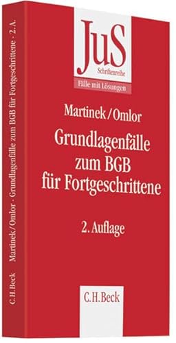 Grundlagenfälle zum BGB für Fortgeschrittene: Die Wilhelm-Busch-Fälle (JuS-Schriftenreihe/Fälle mit Lösungen)