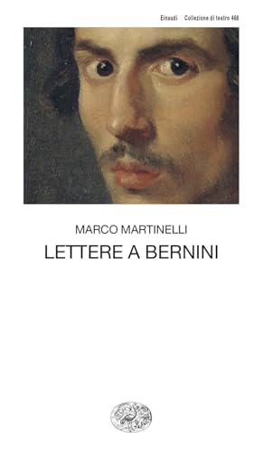 Lettere a Bernini (Collezione di teatro) von Einaudi