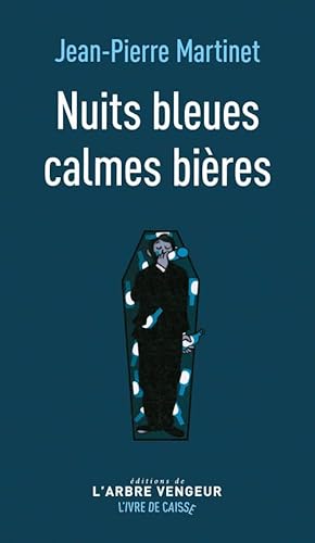 Nuits bleues calmes bières - suivi de L'Orage von ARBRE VENGEUR