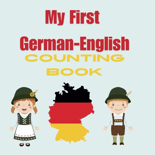 My First German English Counting Book (First counting bilingual books) von Independently published