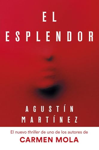 El esplendor (Autores Españoles e Iberoamericanos) von PLANETA