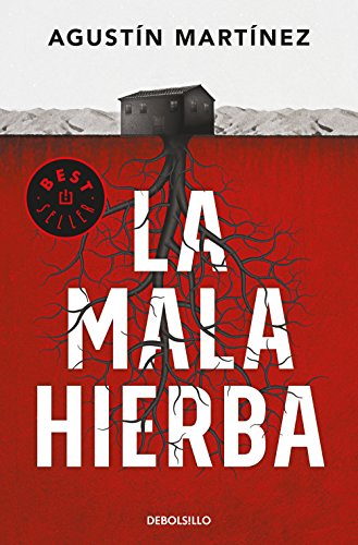La mala hierba (Best Seller)