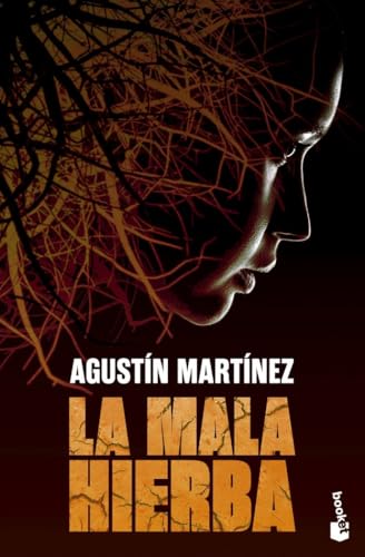 La mala hierba (Novela) von Booket