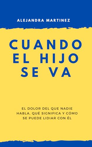 Cuando el niño se va von Independently published